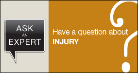 Ask an expert. Submit a question about injury.